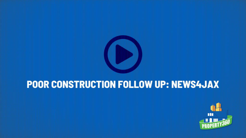 Followup to News4Jax Segment About Fairway Oaks Poor Construction